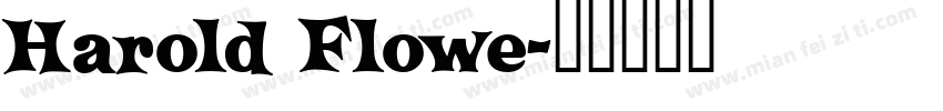 Harold Flowe字体转换